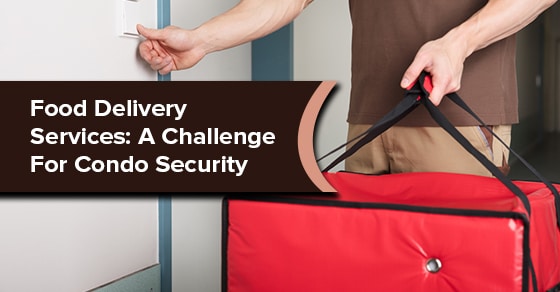 Food Delivery Services: A Challenge For Condo Security